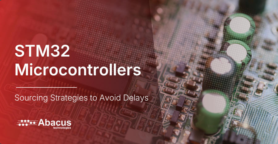STM32 Microcontrollers: Procurement Strategies to Avoid Delays