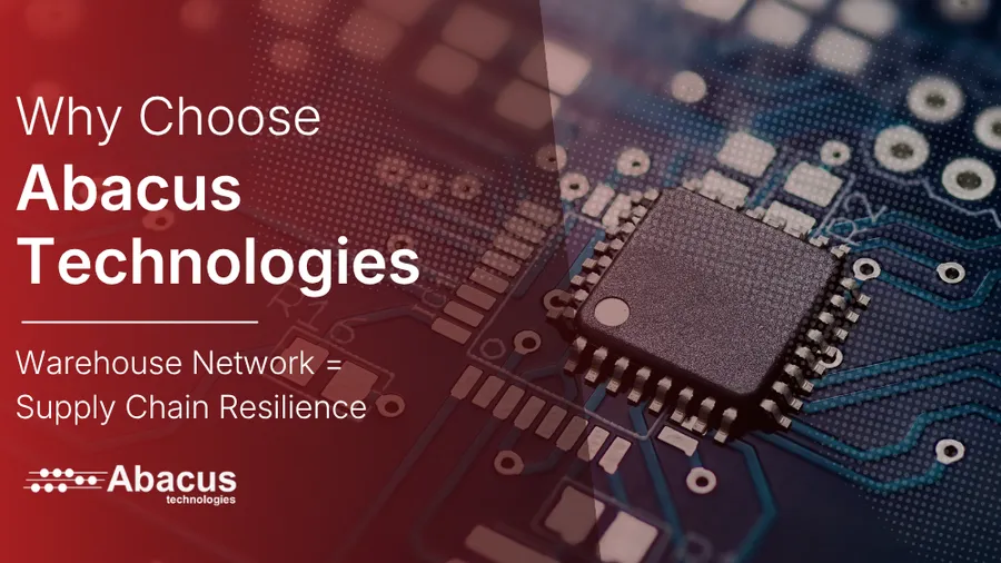 Why Choose Abacus Technologies: Warehouse Network = Supply Chain Resilience
