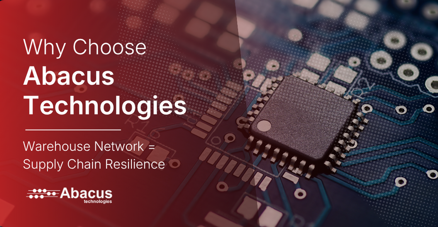 Why Choose Abacus Technologies: Warehouse Network = Supply Chain Resilience